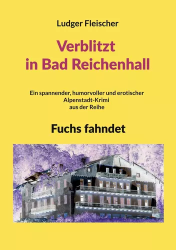 Verblitzt in Bad Reichenhall