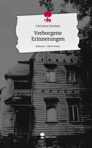Verborgene Erinnerungen. Life is a Story - story.one