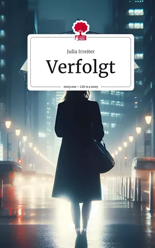 Verfolgt. Life is a Story - story.one