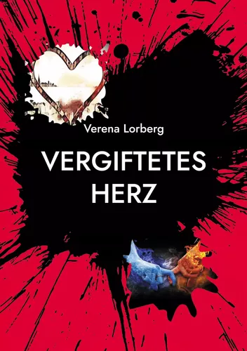 Vergiftetes Herz