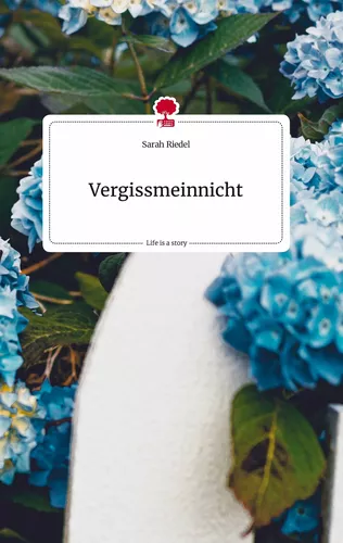 Vergissmeinnicht. Life is a Story - story.one