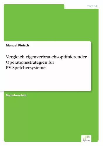 Vergleich eigenverbrauchsoptimierender Operationsstrategien für PV-Speichersysteme