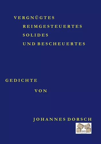 VERGNÜGTES SOLIDES UND BESCHEUERTES