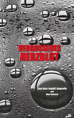 Vergossenes Herzblut