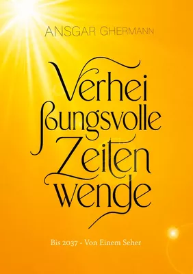 Verheißungsvolle Zeitenwende