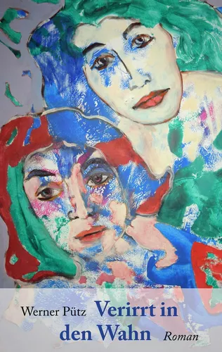 Verirrt in den Wahn