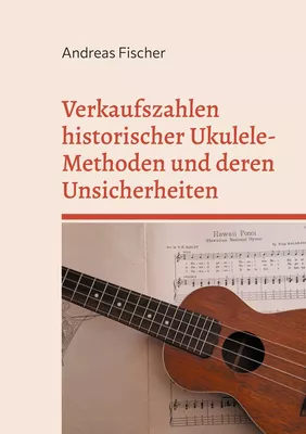 Verkaufszahlen historischer Ukulele-Methoden und deren Unsicherheiten