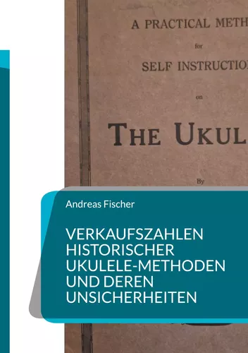 Verkaufszahlen historischer Ukulele-Methoden und deren Unsicherheiten