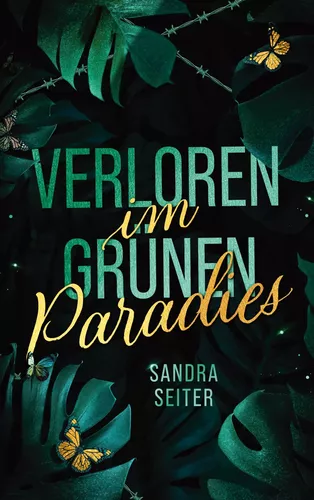 Verloren im grünen Paradies