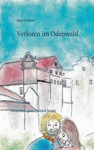 Verloren im Odenwald