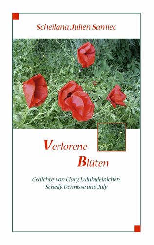 Verlorene Blüten