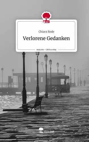 Verlorene Gedanken. Life is a Story - story.one