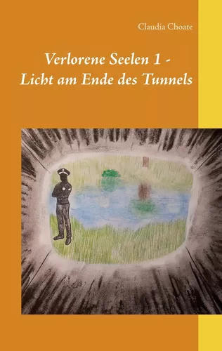 Verlorene Seelen 1 - Licht am Ende des Tunnels