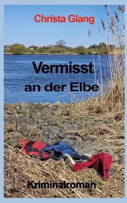 Vermisst an der Elbe