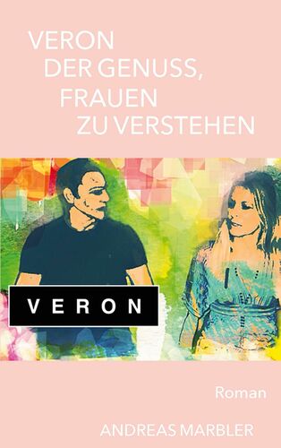 Veron der Genuss, Frauen zu verstehen
