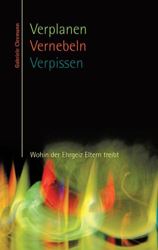 Verplanen Vernebeln Verpissen