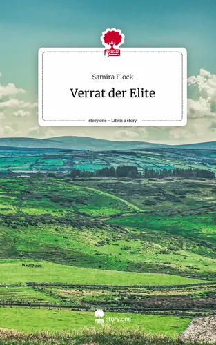 Verrat der Elite. Life is a Story - story.one