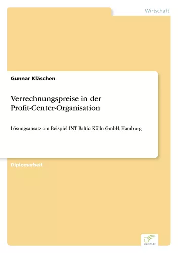 Verrechnungspreise in der Profit-Center-Organisation