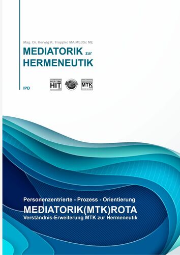 Verständnisereiterung MTK zur HERMENEUTIK