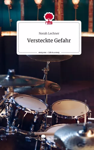 Versteckte Gefahr. Life is a Story - story.one
