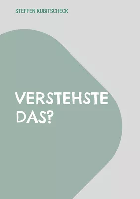 Verstehste das?