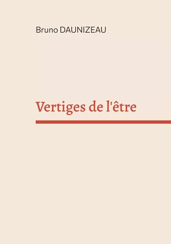 Vertiges de l'être