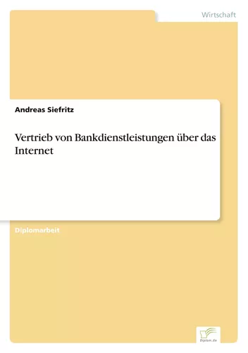 Vertrieb von Bankdienstleistungen über das Internet