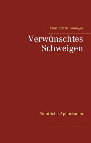 Verwünschtes Schweigen