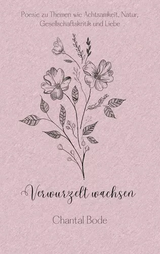 Verwurzelt wachsen