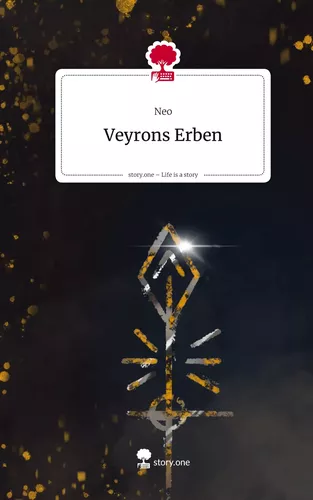 Veyrons Erben. Life is a Story - story.one