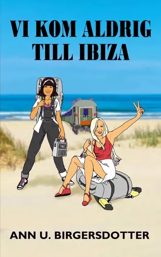 Vi kom aldrig till Ibiza