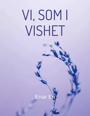 Vi, som i vishet