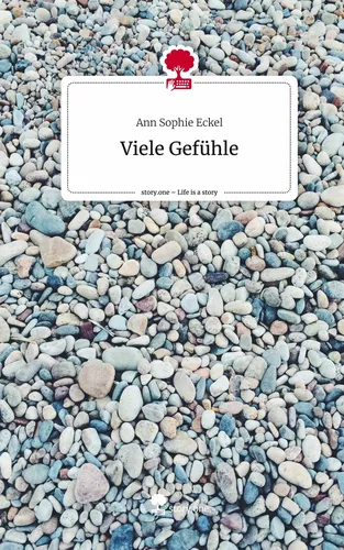 Viele Gefühle. Life is a Story - story.one