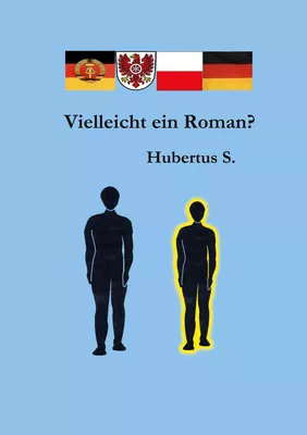 Vielleicht ein Roman