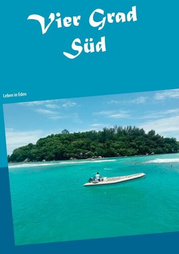 Vier Grad Süd