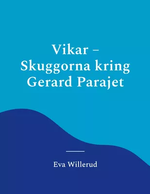Vikar - Skuggorna kring Gerard Parajet