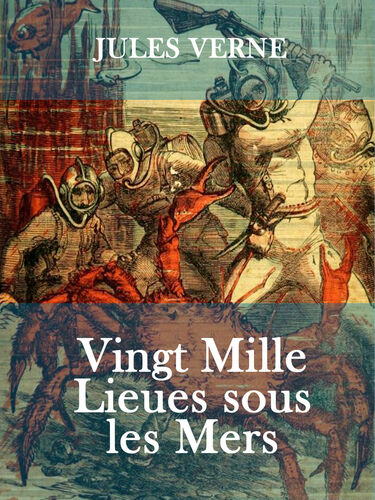 Vingt Mille Lieues sous les Mers
