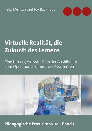 Virtuelle Realität, die Zukunft des Lernens