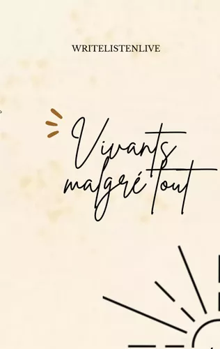 Vivants malgré tout
