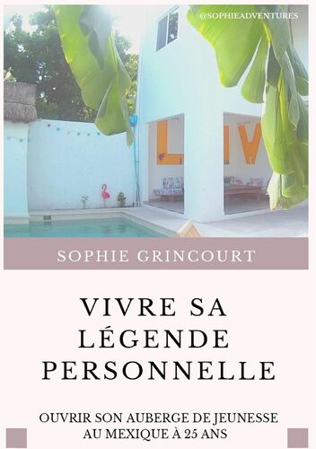 Vivre sa Légende Personnelle
