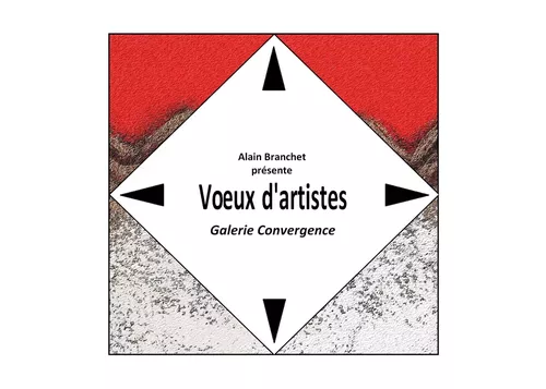 Voeux d'artistes - Galerie Convergence