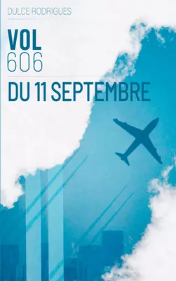 Vol 606 du 11 septembre