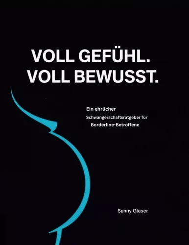 Voll Gefühl - voll bewusst