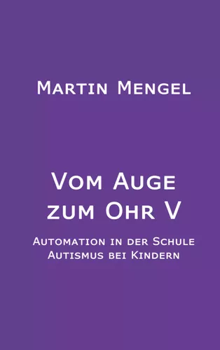 Vom Auge zum Ohr V