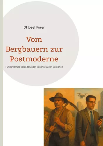 Vom Bergbauern zur Postmoderne
