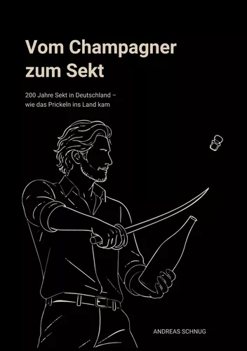 Vom Champagner zum Sekt