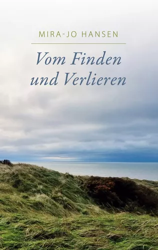 Vom Finden und Verlieren