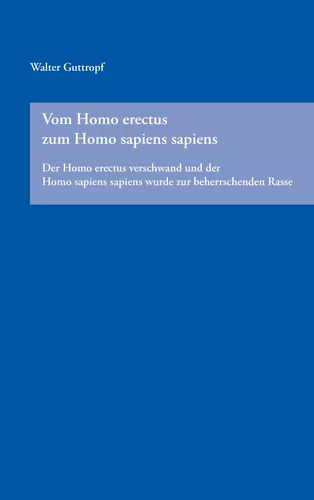 Vom Homo erectus zum Homo sapiens sapiens