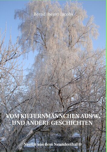 Vom Kiefernmännchen aus W. und andere Geschichten