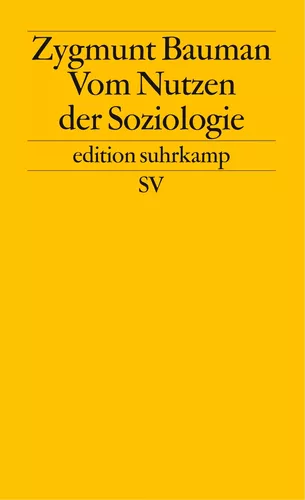 Vom Nutzen der Soziologie